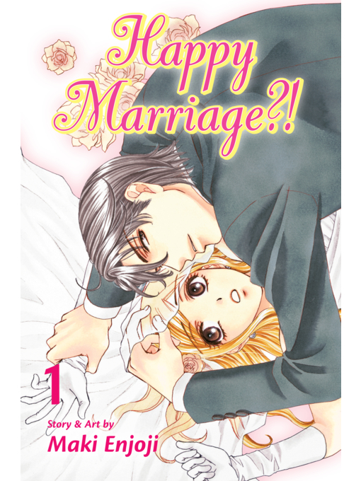 Title details for Happy Marriage?!, Volume 1 by Maki Enjoji - Available
